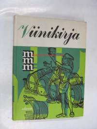 Viinikirja -  ( Mitä Missä Milloin - sarja )