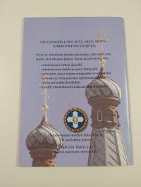 Ortodoksisuuden mitä, miksi, miten : kirkkotiedon käsikirja