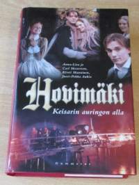 Hovimäki - Kaisarin auringon alla