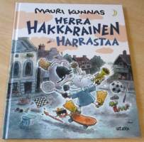Herra Hakkarainen harrastaa