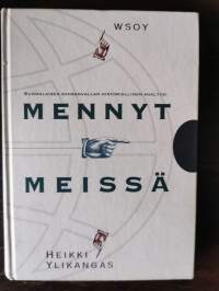 Mennyt meissä - Suomalaisen kansanvallan historiallinen analyysi