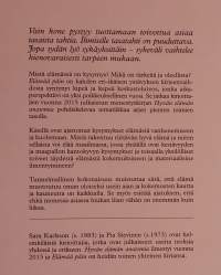 Elämää päin. ( Keskusteluteos, elämäntaito, ystävyys, arjen valinnat )