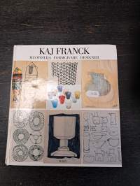 Kaj Franck : muotoilija = formgivare = designer