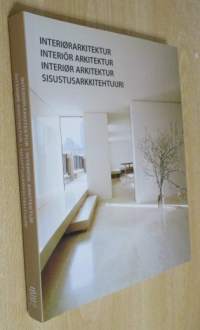 Interiørarkitektur = Interiör arkitektur = Interiør arkitektur = Sisustusarkkitehtuuri