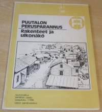 Puutalon perusparannus - rakenteet ja ulkonäkö