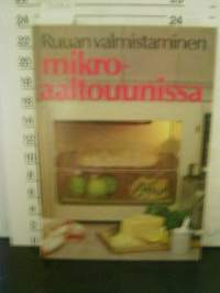 Ruuan valmistaminen mikroaaltouunissa