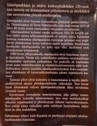 Aate ja raha: säästöpankit suomalaisessa yhteiskunnassa 1822–1994.  ( Suomen taloushistoria, rahoitusmarkkinat, yhteiskuntahistoria, rahoitusjärjestelmät)