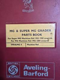 MG  &amp; super  MG  grader parts book