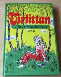 Tirlittan - orpotyttö ihmisten ihmemaassa