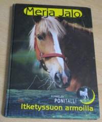 Itketyssuon armoilla Nummelan Ponitalli