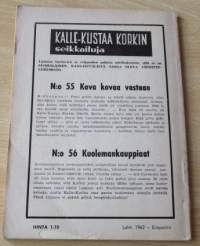 Kalle-Kustaa Korkin seikkailuja 55 Kova kovaa vastaan