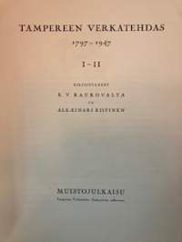 Tampereen Verkatehdas 1797-1947