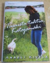 Tasaista tahtia, Katajamäki