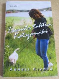 Tasaista tahtia, Katajamäki