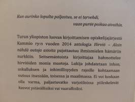 Hirviö, Aloin nähdä outoja asioita