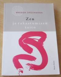 Zen ja rakastumisen taito