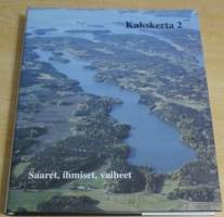 Kakskerta 2 - Saaret, ihmiset, vaiheet