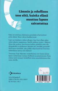 Kuokkavieraita - Diabetes, allergia ja meidän perhe, 2019. Lämpimän rehellinen teos siitä, kuinka elämä muuttuu lapsen sairastuttua.