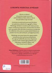Aivo-qigong 2 : Lisää harjoituksia mielesi terveydeksi, 2022. Liikunta huoltaa aivojasi!