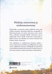 Valo askeleillani - Pyhiinvaelluksella Suomessa, 2022. Matkoja maisemissa ja mielenmaisemissa.