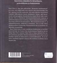 Kaari, 2021. Kirjailija Kaari Utrion elämä. Innostava elämäkerta kirjailijasta, poleemikosta ja feminististä.