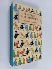 Written for children : an outline of english-language children literature
