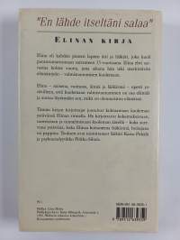 En lähde itseltäni salaa : Elinan kirja