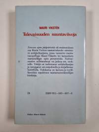 Tulevaisuuden suuntaviivoja