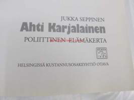 Ahti Karjalainen. Poliittinen elämäkerta