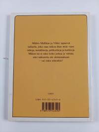 Hokkus pokkus, Mikko Mallikas