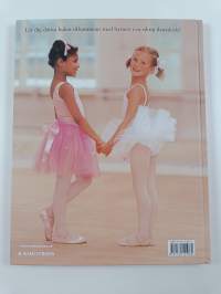 Börja dansa balett : lär dig dans balett i en riktig dansskola