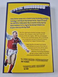 We All Live in a Perry Groves World : My Story - The Heart-warming and Hilarious Account of Life as a Cult Footballer