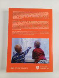 Pienet oppimassa : kasvatuksellisia näkökulmia varhaiskasvatukseen ja esiopetukseen - Kasvatuksellisia näkökulmia varhaiskasvatukseen ja esiopetukseen