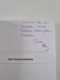 Muuttuva maailmankuva (signeerattu, tekijän omiste)
