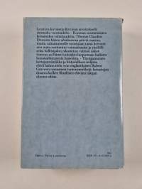 Minä, Claudius : Rooman keisarin Tiberius Claudiuksen, joka syntyi vuonna 10 eKr, murhattiin ja julistettiin jumalaksi ad 54, oman elämäkerran mukaan