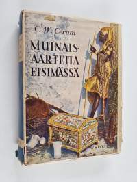 Muinaisaarteita etsimässä : arkeologian romaani