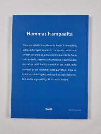 Hammas hampaalta : hyviä neuvoja hampaiden ja suun hoitoon - koko elämäksi