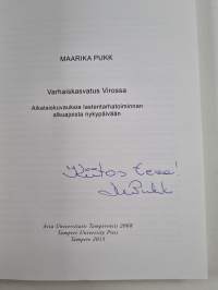 Varhaiskasvatus Virossa : Aikalaiskuvauksia lastentarhatoiminnan alkuajoista nykypäivään (signeerattu, tekijän omiste)