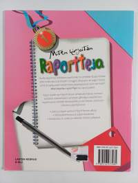 Miten kirjoitan raportteja