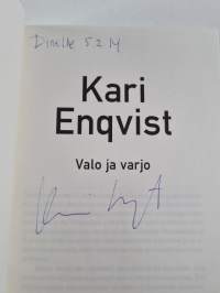 Valo ja varjo (signeerattu, tekijän omiste)