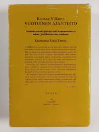 Vuotuinen ajantieto : vanhoista merkkipäivistä sekä kansanomaisesta talous- ja sääkalenterista enteineen