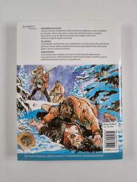 Ken Parker : Valkoinen hiljaisuus ; Villikansa ; Piinan hetket