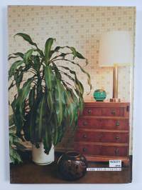 Kodin kukat : Viihtyisyyttä viherkasveilla