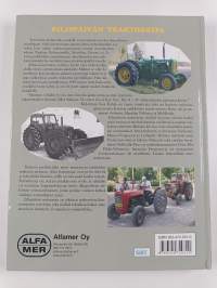 Eilispäivän traktoreita : kurkistus vanhojen traktoreiden ihmeelliseen maailmaan
