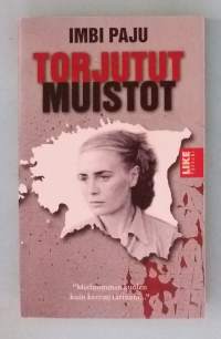 Torjutut muistot. ( Gulag-kirjallisuuden nykyklassikko, neuvostomiehitys, vaikenemisen kulttuuri, vankileirit, Viro )