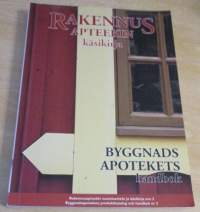 Rakennusapteekin käsikirja - Byggnads apotekets handbok 2