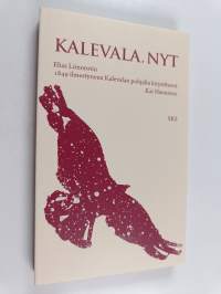 Kalevala. Nyt - Kalevala 1999