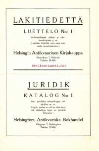 Lakitiedettä Luettelo n:o 1 Helsingin Antikvaarinen Kirjakauppa