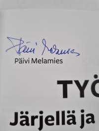 Työtä järjellä ja sydämella : Eero Laakso ja Loval Oy (signeerattu)