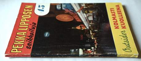 Pekka Lipposen seikkailuja 45  Kolmasti kuolleena